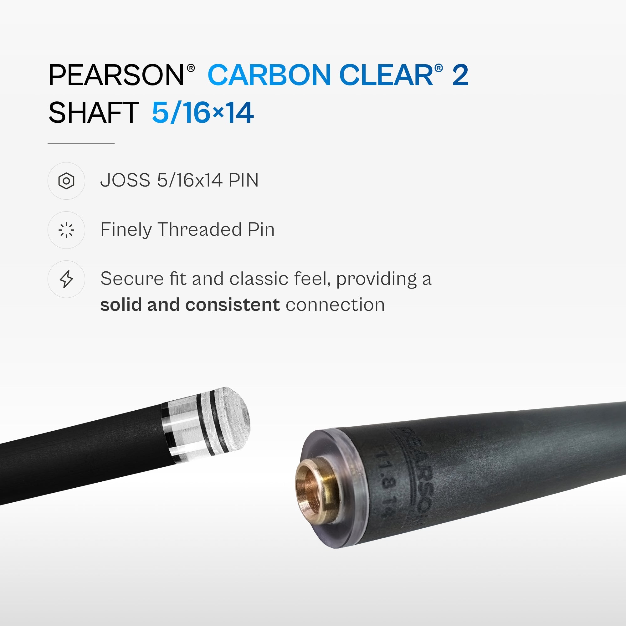 Pearson Carbon Clear 2 Shaft 5/16×14